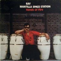 Ray Mantilla - Hands of Fire