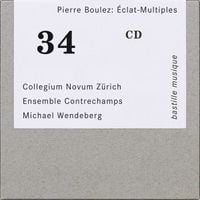 Michael Wendeberg - Pierre Boulez: &Eacute;clat-Multiples