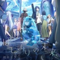 初音ミク [Hatsune Miku] - The Future of Beginning