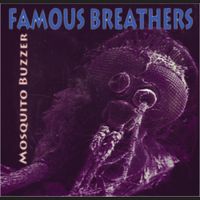 Famous Breathers - Mosquito Buzzer