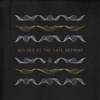 Wolves At The Gate - Reprise