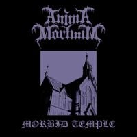 Anima Mortuum - Morbid Temple