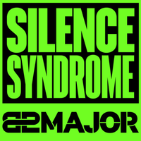 82MAJOR - SILENCE SYNDROME