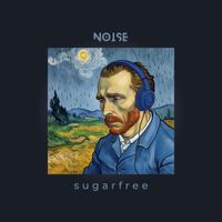Sugarfree - Noise
