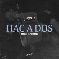 Malik Montana - Hac a Dos