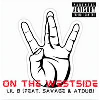 Lil B - On the Westside