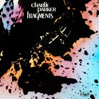 Charlie Parker - Fragments
