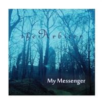 The Arbiter - My Messenger