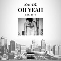 New ATL - Oh Yeah