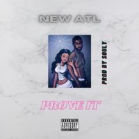 New ATL - Prove It