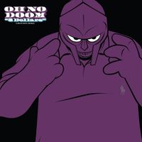 Oh No - 3 Dollars