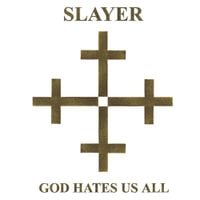 Slayer - God Hates Us All