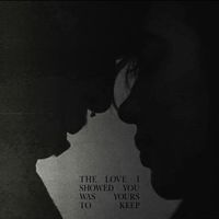 Love Spells - The Love I Showed You Was Yours To Keep