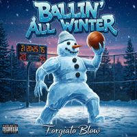 Forgiato Blow - Ballin All Winter