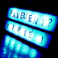 Patvementwithoutthet - PAVEMENT? YIPIE !
