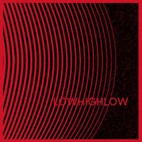 Low High Low - ( )