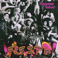 Screaming Sirens - &iexcl;Fiesta!