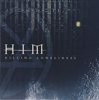 HIM - Killing Loneliness
