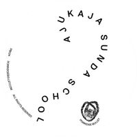 Ajukaja - Sunda School