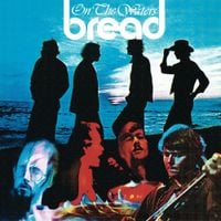 Bread - On the Waters
