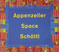 Appenzeller Space Sch&ouml;ttl - Herbstimprovisationen