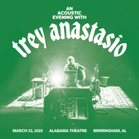Trey Anastasio - Mar. 22, 2025 | Alabama Theatre, Birmingham, AL