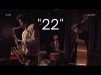 New Jazz Underground - &ldquo;22&rdquo; - Live in NYC