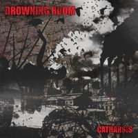 Drowning Room - Catharsis
