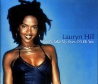 Lauryn Hill - Can&rsquo;t Take My Eyes Off of You