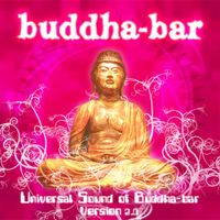 Buddha-Bar - Universal Sound Of Buddha Bar