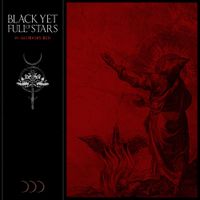 Black Yet Full Of Stars - In Glorious Red