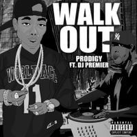 Prodigy - Walk Out