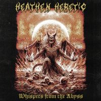 Heathen Heretic - Whispers from the Abyss