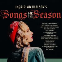 Ingrid Michaelson - Ingrid Michaelson's Songs For The Season
