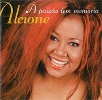 Alcione - A Paix&atilde;o Tem Mem&oacute;ria