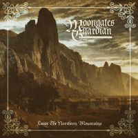 Moongates Guardian - Leave the Northern Mountains