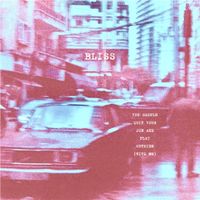 Bliss - You Should Quit Your Job And Play Outside (With Me)