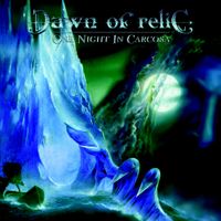 Dawn Of Relic - One Night in Carcosa