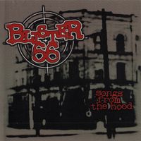 Blister 66 - Songs From The Hood