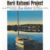 Horii Katsumi Project - Blue Waters