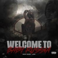 BBG Baby Joe - Welcome To Baby Russia
