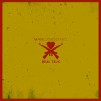 Man Overboard - Real Talk