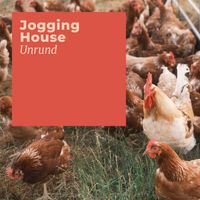 Jogging House - Unrund