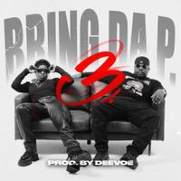Die P - Bring Da P Vol. 3