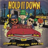 Cookin Soul - HOLD IT DOWN