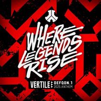 Vertile - Where Legends Rise (Defqon 1. 2025 Anthem)