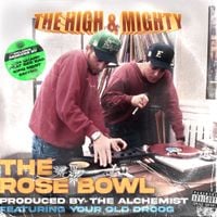 The High & Mighty - The Rose Bowl