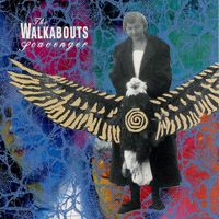 The Walkabouts - Scavenger