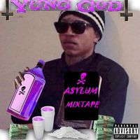 Yung God - Asylum