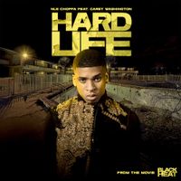 NLE Choppa - HARD LIFE